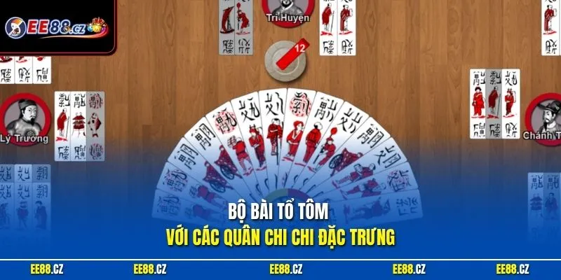 Bộ bài Tổ Tôm với các quân chi chi đặc trưng